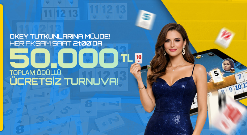 Mayıs Ayı Boyunca Hergün 50.000₺ Ödüllü Okey Turnuvası